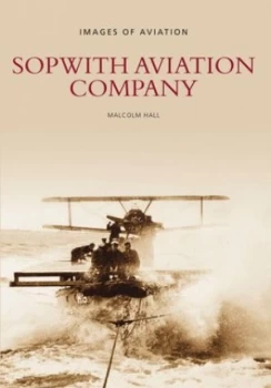 Image of Sopwith Aviation Company by Malcolm Hall Paperback