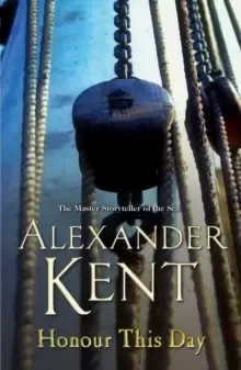 Image of Honour This Day : (The Richard Bolitho adventures: 19): lose yourself in this rip-roaring naval yarn from the master storyteller of the sea