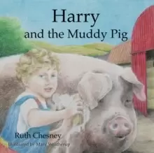 Image of Harry and the Muddy Pig