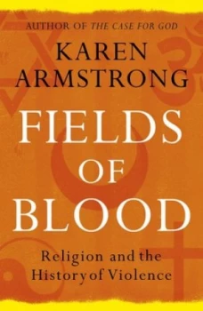 Image of Fields of Blood by Karen Armstrong Book
