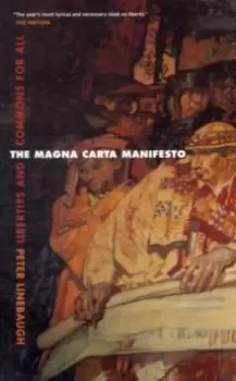 Image of The Magna Carta Manifesto : Liberties and Commons for All