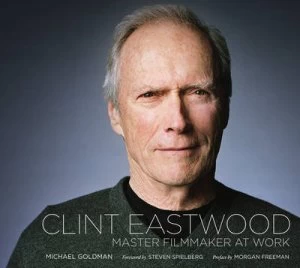 Image of Clint Eastwood by Michael Goldman Hardback