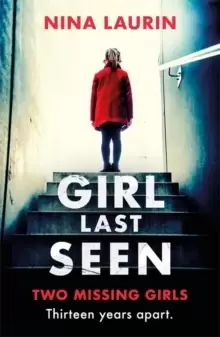 Image of Girl Last Seen : The bestselling psychological thriller