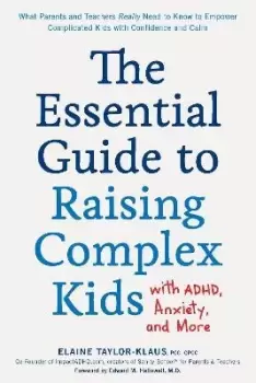 Image of The Essential Guide to Raising Complex Kids by Elaine Taylor-Klaus