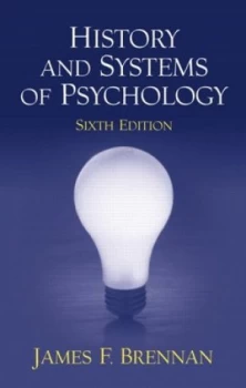 Image of History and Systems of Psychology by James F. Brennan Hardback