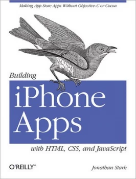 Image of Building iPhone Apps with Html Css and Javascript by Jonathan Stark Paperback