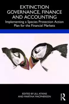 Image of Extinction Governance Finance and Accounting Implementing a Species Protection Action Plan for the Financial Markets