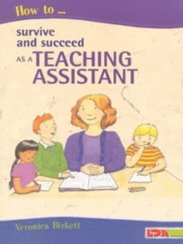 Image of How to Survive and Succeed As a Teaching Assistant by Veronica Birkett Book