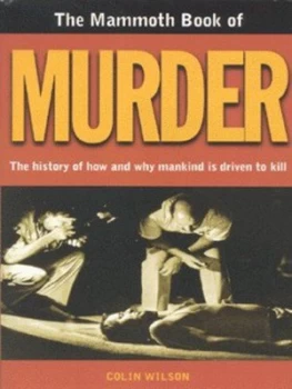 Image of The Mammoth Book of Murder by Colin Wilson Paperback