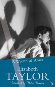 Image of A Wreath of Roses by Elizabeth Taylor Book