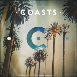 Image of Coasts by Coasts CD Album