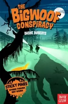 Image of Sticky Pines: The Bigwoof Conspiracy