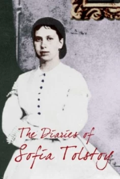 Image of The Diaries of Sofia Tolstoy by Sofia Tolstoy Hardback