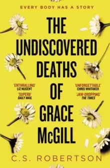 Image of The Undiscovered Deaths of Grace McGill : The must-read, incredible voice-driven mystery thriller