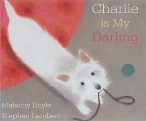 Image of Charlie Is My Darling by Malachy Doyle Hardback