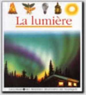 Image of Mes Premieres Decouvertes. La Lumiere Book