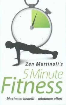 Image of Zen Martinolis 5 Minute Fitness by Zen Martinoli Paperback