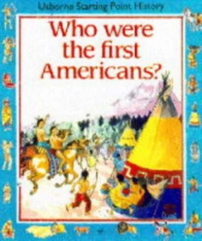 Image of Who Were the First North Americans by Philippa Wingate and Struan Reid and David Cuzik and Michael Johnson Hardback