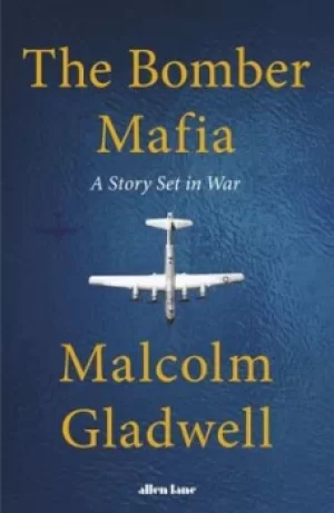 Image of The bomber mafia by Malcolm Gladwell