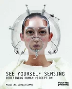 Image of see yourself sensing redefining human perception