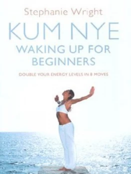 Image of Kum Nye by Stephanie Wright Hardback