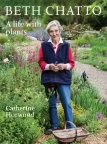 Image of Beth Chatto : A life with plants