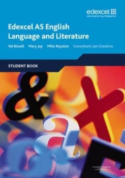 Image of Edexcel As English Language and Literature. Student Book by Val Bissell Paperback