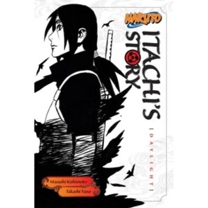 Image of Naruto: Itachi's Story, Vol. 1 : Daylight : 1
