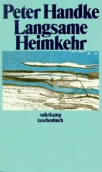 Image of Langsame Heimkehr by Peter Handke Paperback