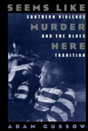 Image of Seems like murder here by Adam Gussow