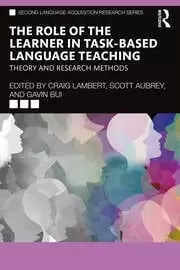 Image of The Role of the Learner in Task-Based Language Teaching Theory and Research Methods