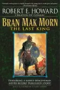 Image of bran mak morn the last king a novel