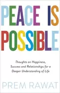 Image of peace is possible thoughts on happiness success and relationships for a dee