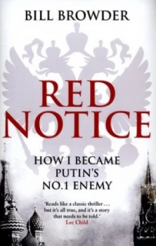 Image of Red Notice by Bill Browder Hardback