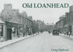 Image of Old Loanhead by Craig Statham Book