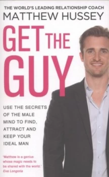 Image of Get the Guy by Matthew Hussey Paperback