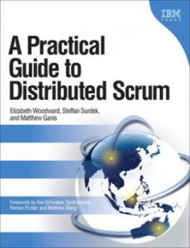Image of A Practical Guide to Distributed Scrum by Elizabeth Woodward Book