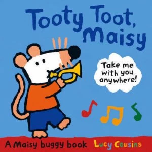 Image of Tooty Toot Maisy by Lucy Cousins Hardback