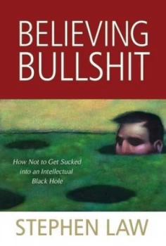 Image of Believing bullshit by Stephen Law