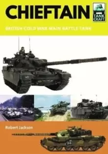 Image of Chieftain : British Cold War Main Battle Tank