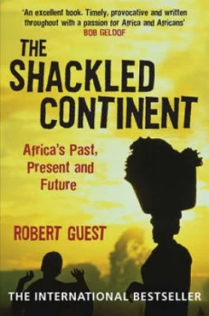 Image of The Shackled Continent by Robert Guest Paperback