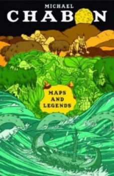 Image of Maps and Legends by Michael Chabon Hardback