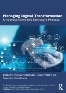 Image of Managing Digital Transformation : Understanding the Strategic Process