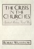 Image of The Crisis in the Churches by Robert Wuthnow