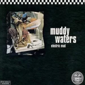 Image of Electric Mud by Muddy Waters CD Album