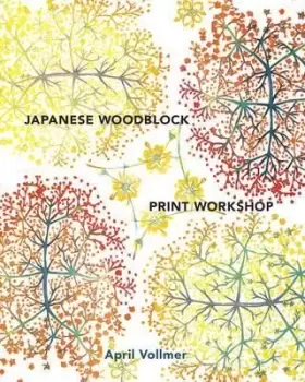 Image of Japanese Woodblock Print Workshop by April Vollmer