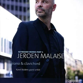 Image of Jeroen Malaise; Karel Stulens - Jeroen Malaise: Keyboard Works Part 1 CD