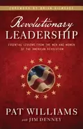 Image of revolutionary leadership essential lessons from the men and women of the am