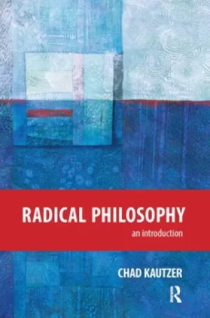 Image of Radical PhilosophyAn Introduction