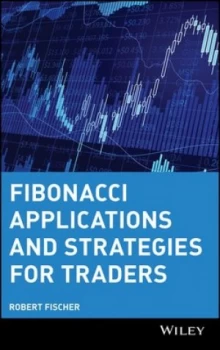 Image of Fibonacci applications and strategies for traders by Robert Fischer